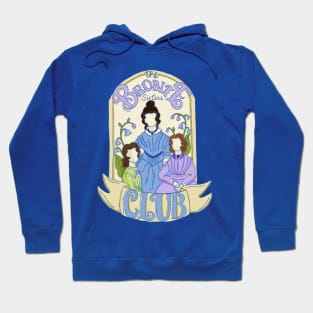 The Brontë Sister Club Hoodie